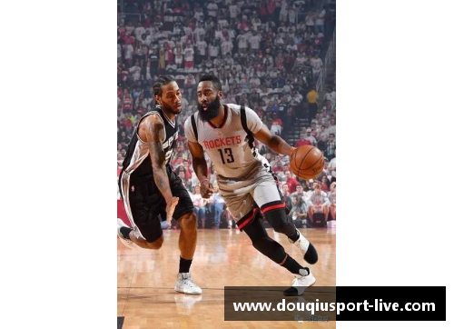 NBA火箭对马刺G3：两队巅峰对决引发激烈角逐